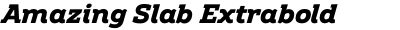 Amazing Slab Extrabold Italic